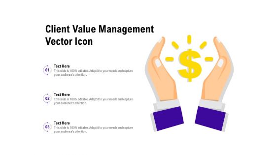 Client Value Management Vector Icon Ppt PowerPoint Presentation Icon Samples Client Value Management Vector Icon Ppt PowerPoint Presentation Icon Samples