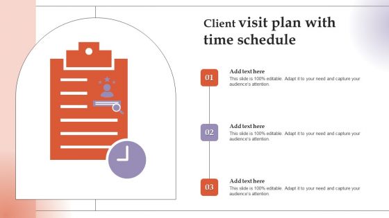 Client Visit Plan With Time Schedule Download PDF Client Visit Plan With Time Schedule Download PDF