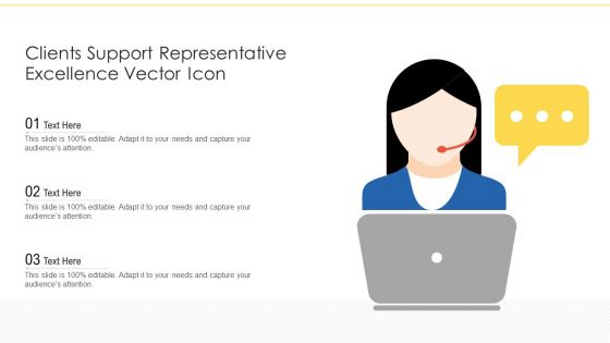 Clients Support Representative Excellence Vector Icon Ppt PowerPoint Presentation Styles Graphics Template PDF