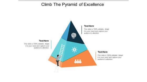 Climb The Pyramid Of Excellence Ppt PowerPoint Presentation Styles Professional