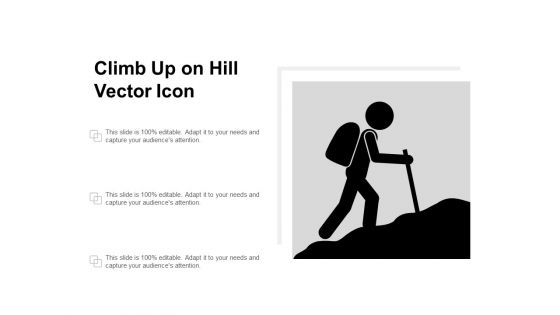 Climb Up On Hill Vector Icon Ppt PowerPoint Presentation Show