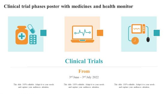 Clinical Trial Phases Poster With Medicines And Health Monitor Medical Research Phases For Clinical Tests Pictures PDF
