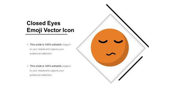 Closed Eyes Emoji Vector Icon Ppt PowerPoint Presentation Gallery Guide PDF