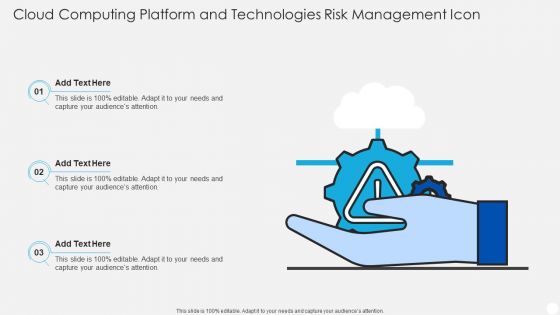 Cloud Computing Platform And Technologies Risk Management Icon Infographics PDF
