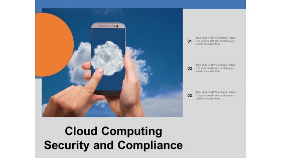 Cloud Computing Security And Compliance Ppt Powerpoint Presentation File Graphic Tips