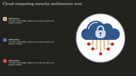 Cloud Computing Security Architecture Icon Slides PDF Cloud Computing Security Architecture Icon Slides PDF