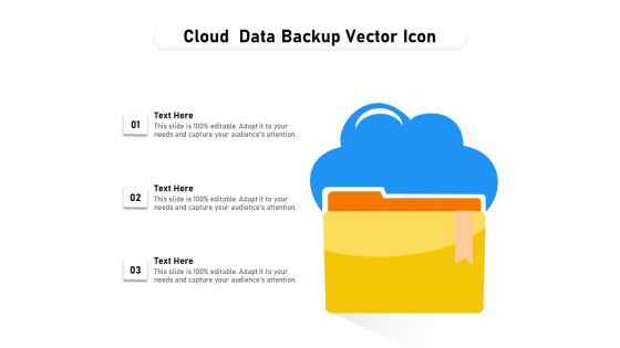 Cloud Data Backup Vector Icon Ppt PowerPoint Presentation Gallery Graphics Example PDF