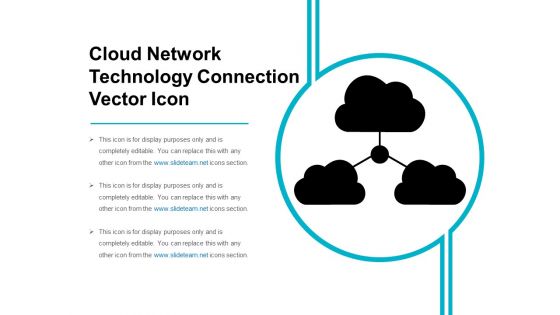 Cloud Network Technology Connection Vector Icon Ppt PowerPoint Presentation File Inspiration PDF