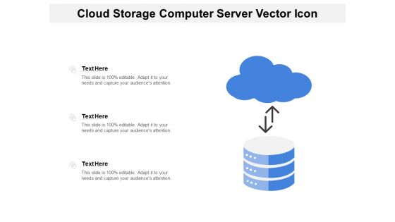 Cloud Storage Computer Server Vector Icon Ppt PowerPoint Presentation Inspiration Information PDF