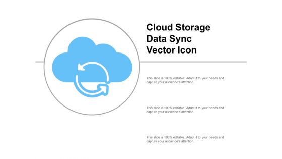 Cloud Storage Data Sync Vector Icon Ppt PowerPoint Presentation Pictures Good