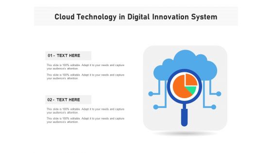 Cloud Technology In Digital Innovation System Ppt PowerPoint Presentation Portfolio Influencers PDF