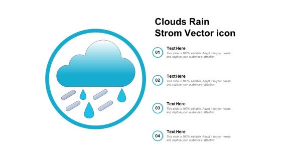 Clouds Rain Strom Vector Icon Ppt Powerpoint Presentation Model Design Templates