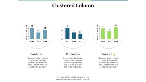Clustered Column Finance Ppt PowerPoint Presentation Professional Icons Clustered Column Finance Ppt PowerPoint Presentation Professional Icons