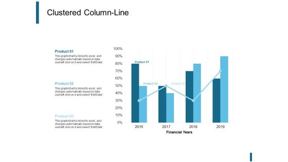Clustered Column Line Ppt PowerPoint Presentation Icon Images Clustered Column Line Ppt PowerPoint Presentation Icon Images