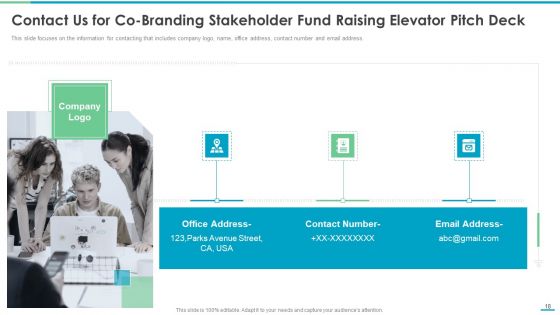Co Branding Stakeholder Fund Raising Elevator Pitch Deck Ppt PowerPoint Presentation Complete Deck With Slides