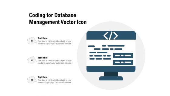 Coding For Database Management Vector Icon Ppt PowerPoint Presentation File Formats PDF Coding For Database Management Vector Icon Ppt PowerPoint Presentation File Formats PDF