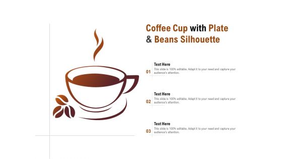 Coffee Cup With Plate And Beans Silhouette Ppt PowerPoint Presentation Visual Aids Pictures