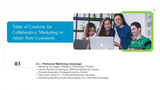 Collaborative Marketing To Attain New Customers Ppt PowerPoint Presentation Complete Deck With Slides