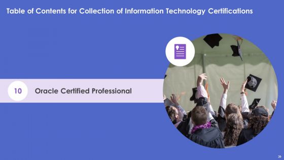 Collection Of Information Technology Certifications Ppt PowerPoint Presentation Complete With Slides