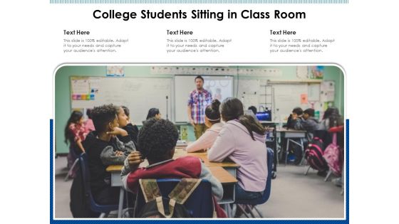 College Students Sitting In Class Room Ppt PowerPoint Presentation Gallery Guide PDF