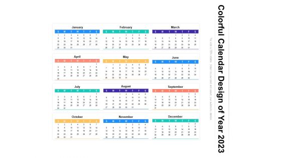Colorful Calendar Design Of Year 2023 Ppt PowerPoint Presentation File Guidelines PDF
