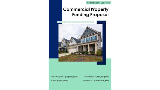 Commercial Property Funding Proposal Example Document Report Doc Pdf Ppt Commercial Property Funding Proposal Example Document Report Doc Pdf Ppt