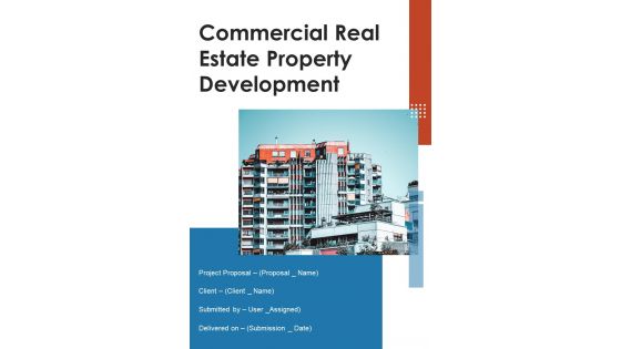 Commercial Real Estate Property Development Example Document Report Doc Pdf Ppt