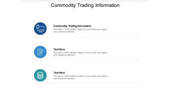 Commodity Trading Information Ppt PowerPoint Presentation Summary Graphics Template