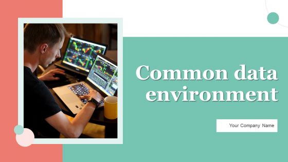 Common Data Environment Ppt PowerPoint Presentation Complete Deck With Slides