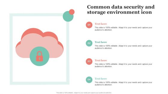 Common Data Security And Storage Environment Icon Ppt Inspiration PDF