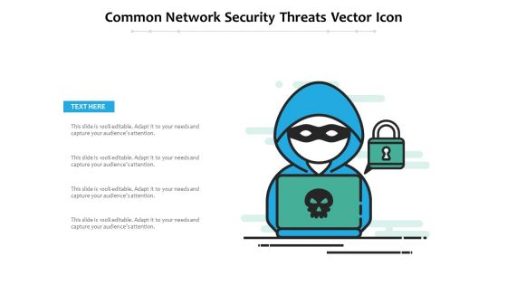 Common Network Security Threats Vector Icon Ppt PowerPoint Presentation Ideas Elements PDF