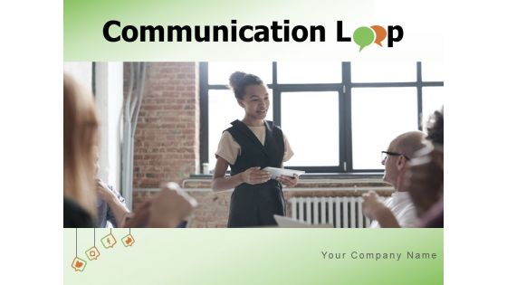 Communication Loop Decoding Receiver Feedback Ppt PowerPoint Presentation Complete Deck