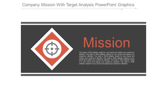 Company Mission With Target Analysis Powerpoint Graphics