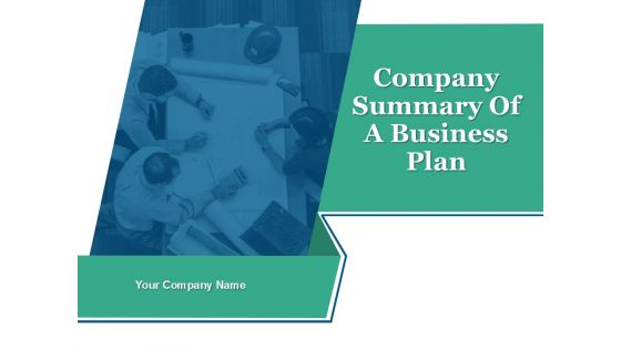 Company Summary Of Business A Plan Ppt PowerPoint Presentation Complete Deck With Slides