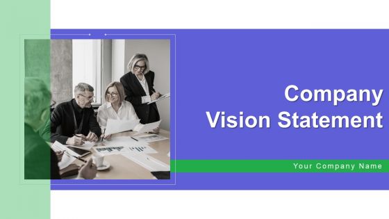 Company Vision Statement Ppt PowerPoint Presentation Complete Deck With Slides Company Vision Statement Ppt PowerPoint Presentation Complete Deck With Slides