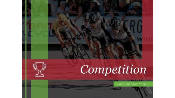 Competition Team Podium Ppt PowerPoint Presentation Complete Deck
