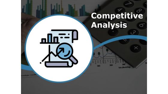 Competitive Analysis Ppt PowerPoint Presentation Outline Competitive Analysis Ppt PowerPoint Presentation Outline