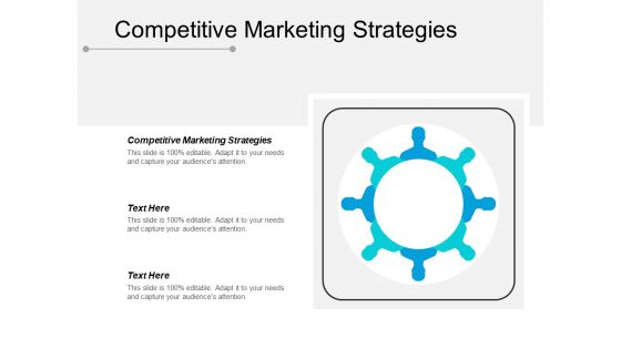 Competitive Marketing Strategies Ppt PowerPoint Presentation Inspiration Infographic Template Cpb