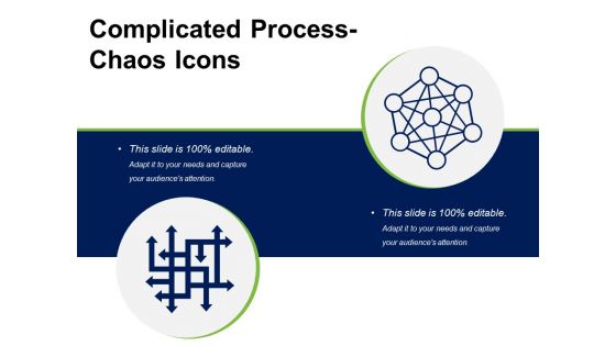 Complicated Process Chaos Icons Ppt PowerPoint Presentation File Show PDF