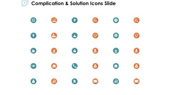 Complication And Solution Ppt PowerPoint Presentation Complete Deck With Slides