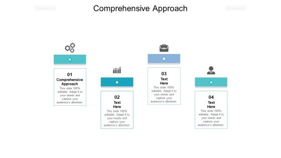 Comprehensive Approach Ppt PowerPoint Presentation Pictures File Formats Cpb Pdf Comprehensive Approach Ppt PowerPoint Presentation Pictures File Formats Cpb Pdf