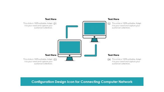 Configuration Design Icon For Connecting Computer Network Ppt PowerPoint Presentation Styles Objects PDF