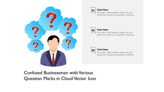 Confused Businessman With Various Question Marks In Cloud Vector Icon Ppt PowerPoint Presentation Professional Master Slide Confused Businessman With Various Question Marks In Cloud Vector Icon Ppt PowerPoint Presentation Professional Master Slide