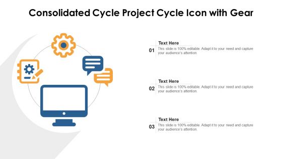 Consolidated Cycle Project Cycle Icon With Gear Ppt PowerPoint Presentation Icon Outline PDF