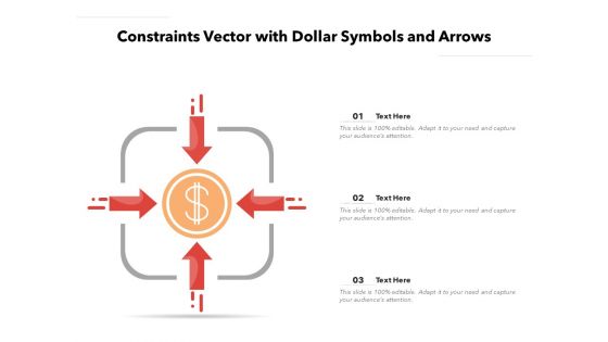 Constraints Vector With Dollar Symbols And Arrows Ppt PowerPoint Presentation File Templates PDF