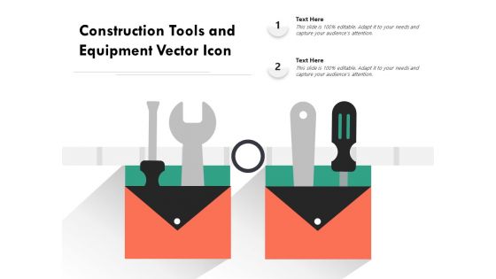 Construction Tools And Equipment Vector Icon Ppt PowerPoint Presentation Gallery Slideshow PDF