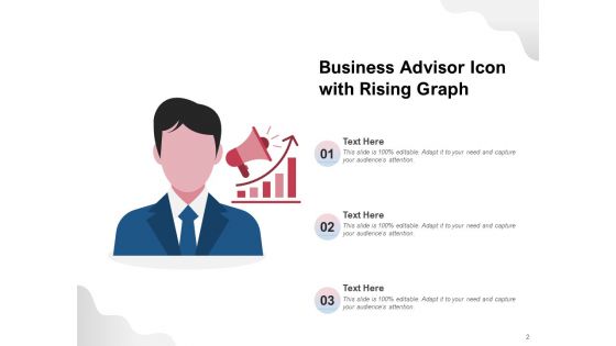 Consultant Icon Business Advisor Financial Ppt PowerPoint Presentation Complete Deck