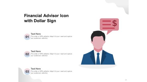 Consultant Icon Business Advisor Financial Ppt PowerPoint Presentation Complete Deck