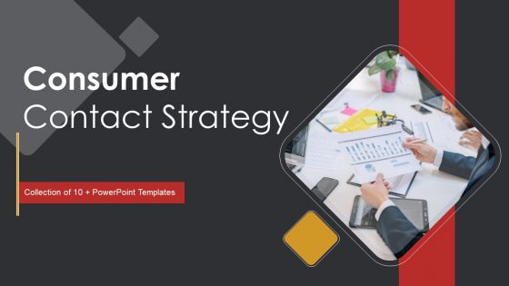 Consumer Contratct Strategy Ppt PowerPoint Presentation Complete Deck With Slides Consumer Contratct Strategy Ppt PowerPoint Presentation Complete Deck With Slides
