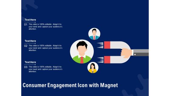 Consumer Engagement Icon With Magnet Ppt PowerPoint Presentation Gallery Structure PDF